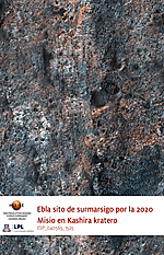 Ebla sito de surmarsigo por la 2020 Misio en Kashira kratero